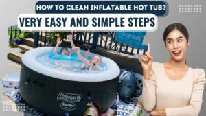 how to clean inflatable hot tub