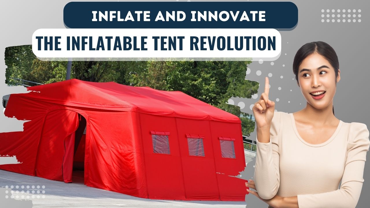 inflatable tents