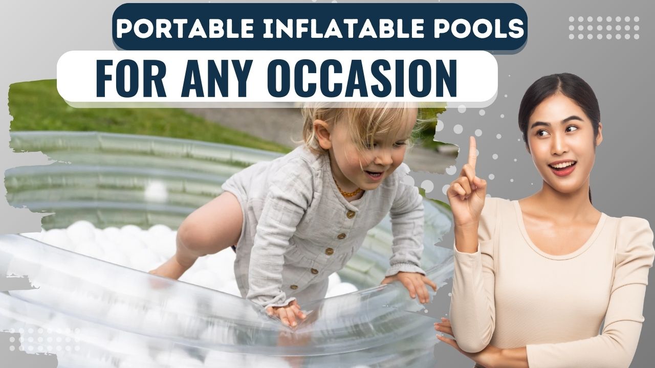 portable inflatable pools